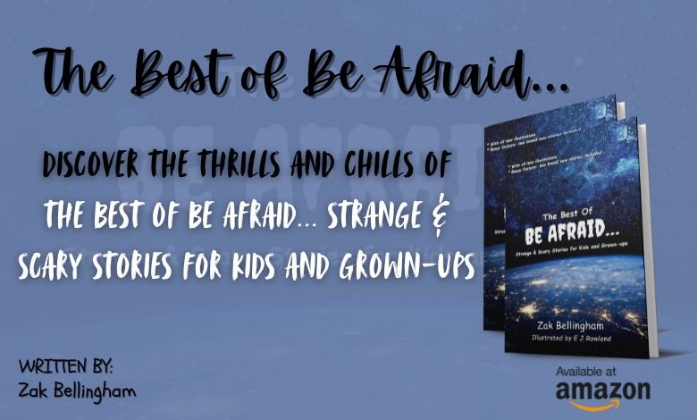 The Best of Be Afraid… 